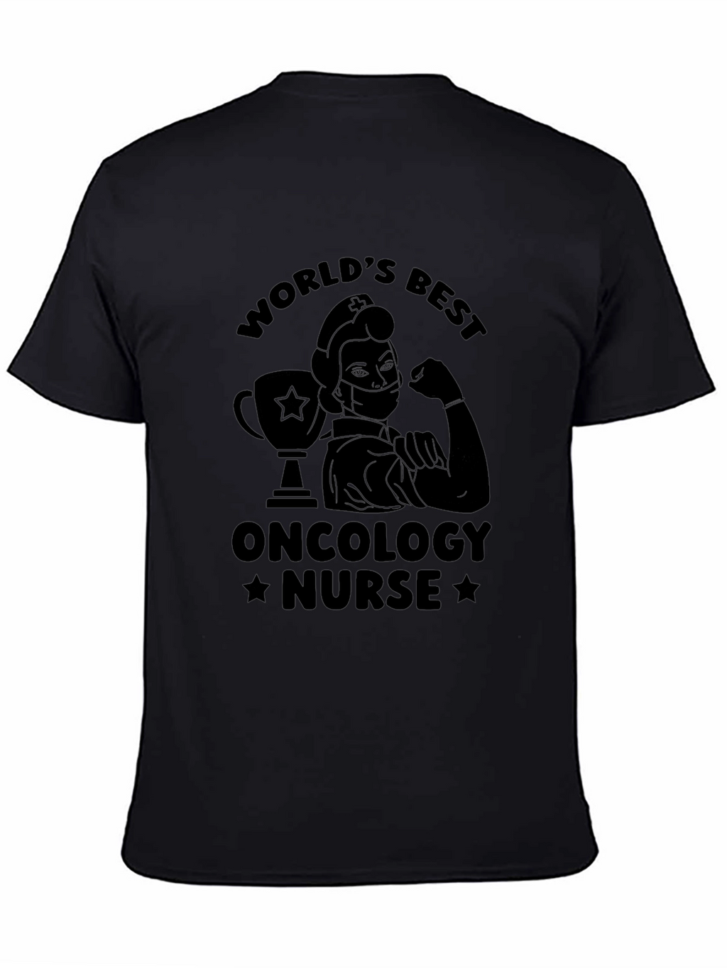 Worlds Best Oncology Nurse T-Shirt - Black