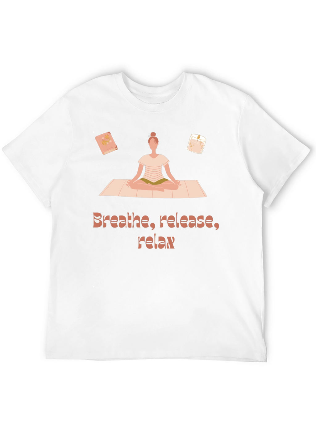 Breathe Release Relax T-Shirt Yoga Meditation Design