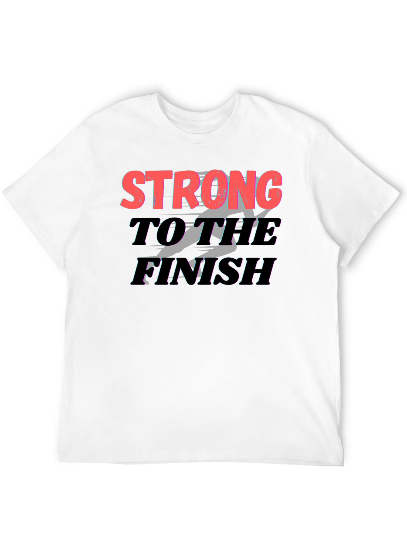 Strong to the Finish Graphic Tee