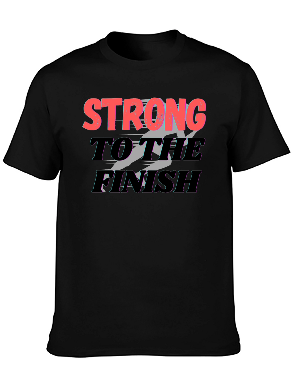 Strong to the Finish Graphic Tee