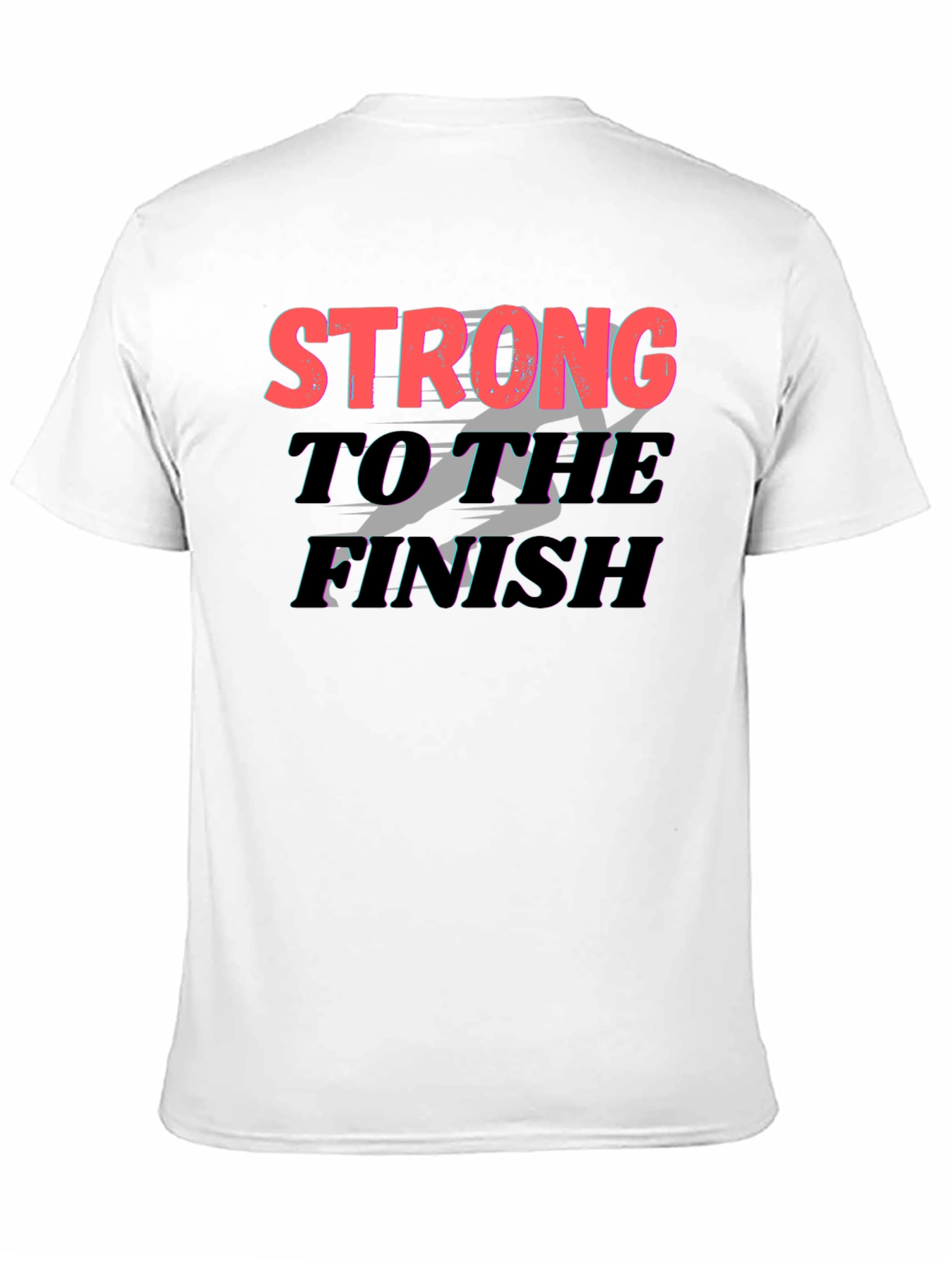 Strong to the Finish Graphic Tee