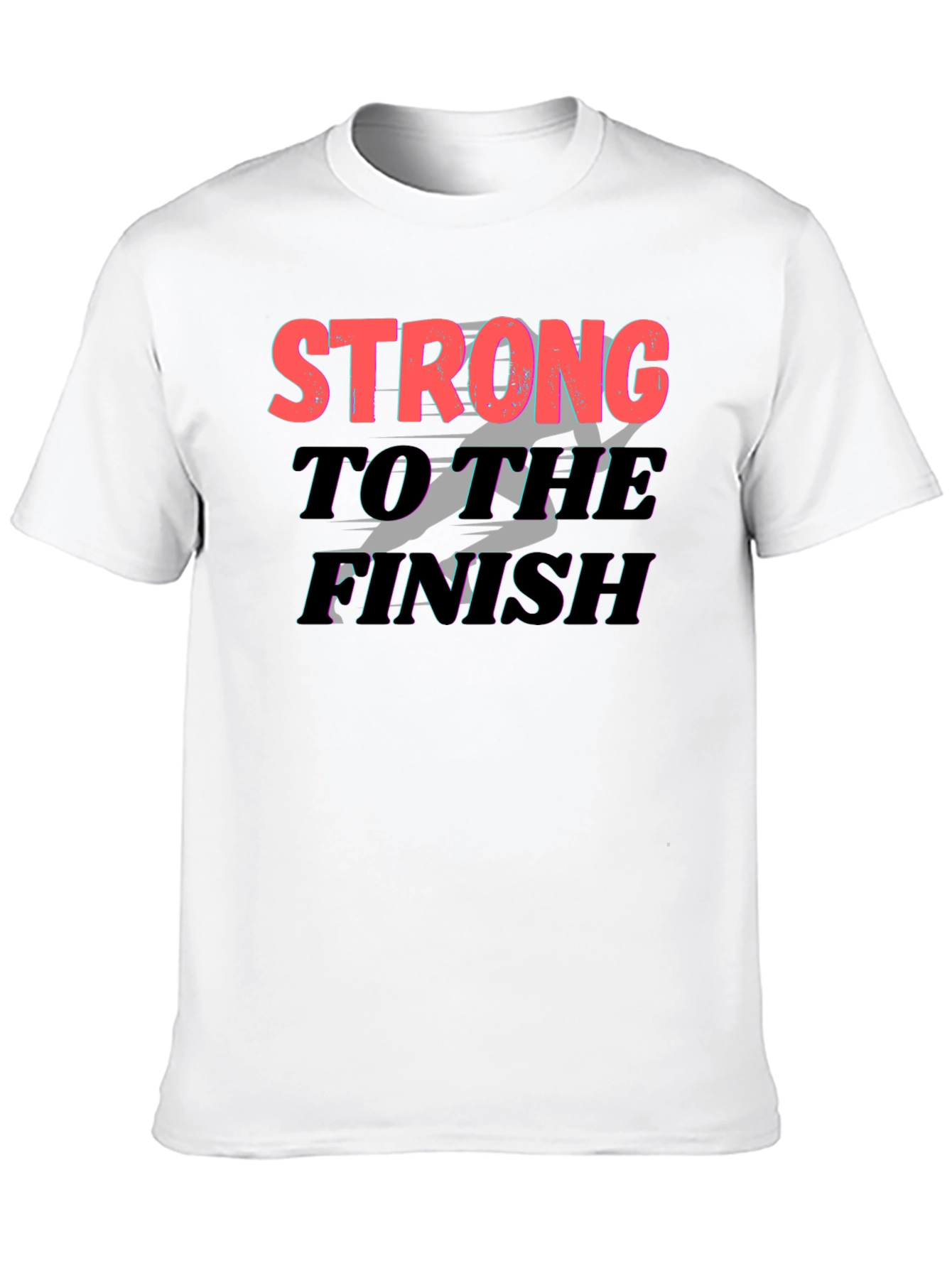 Strong to the Finish Graphic Tee