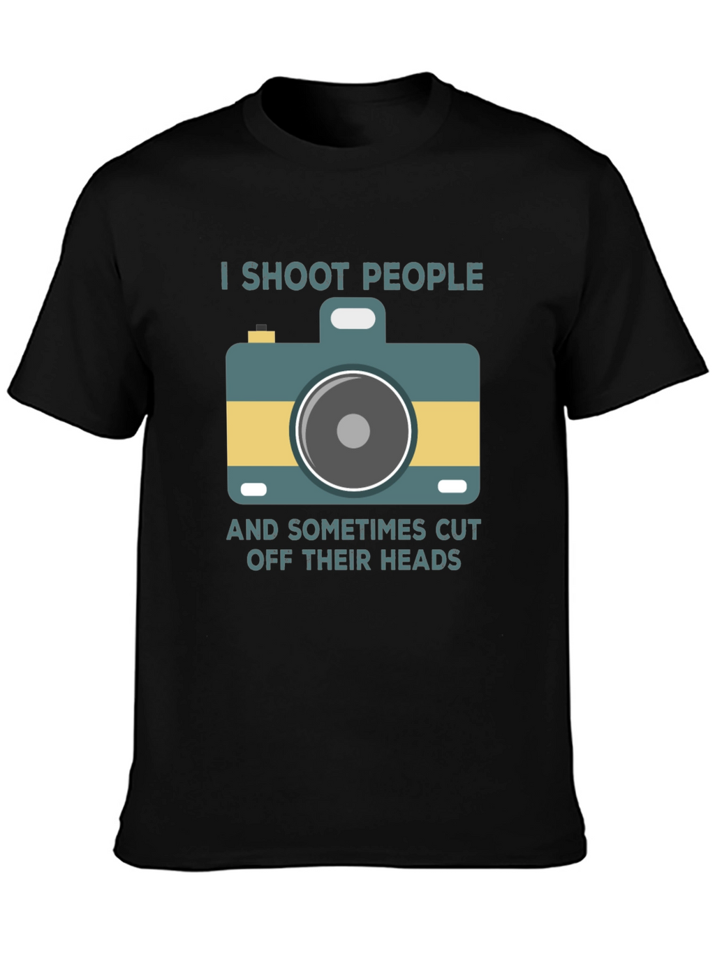 I Shoot People Funny Photographer T-Shirt