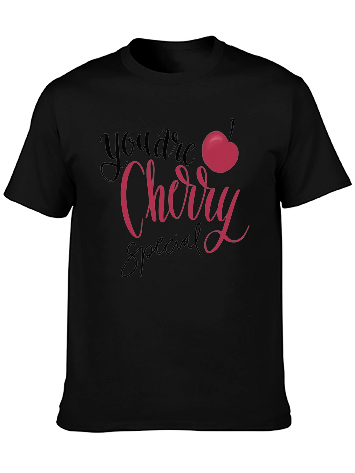 You are Cherry Special Black T-Shirt