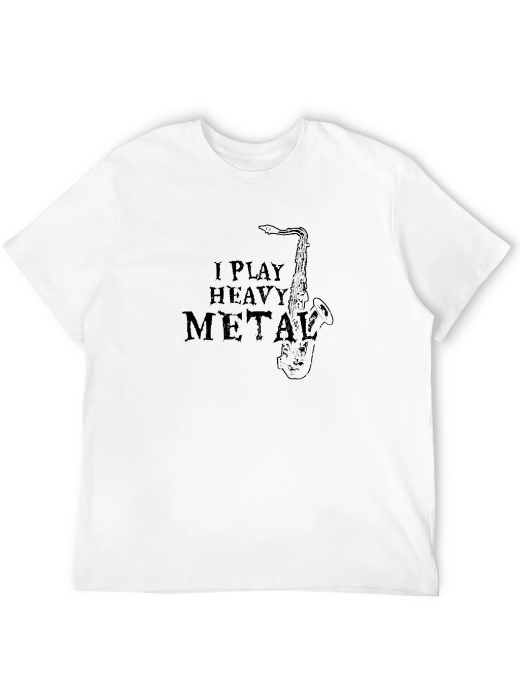 I Play Heavy Metal Saxophone Graphic T-Shirt