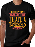 Fermenting Hobby T-Shirt