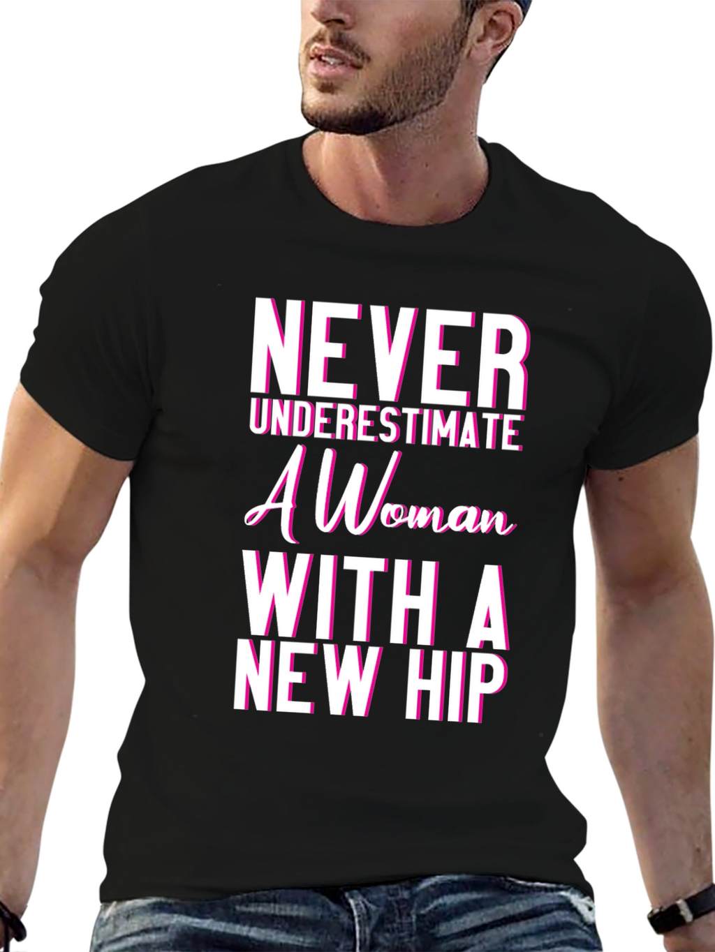 Never Underestimate Woman With New Hip Tee