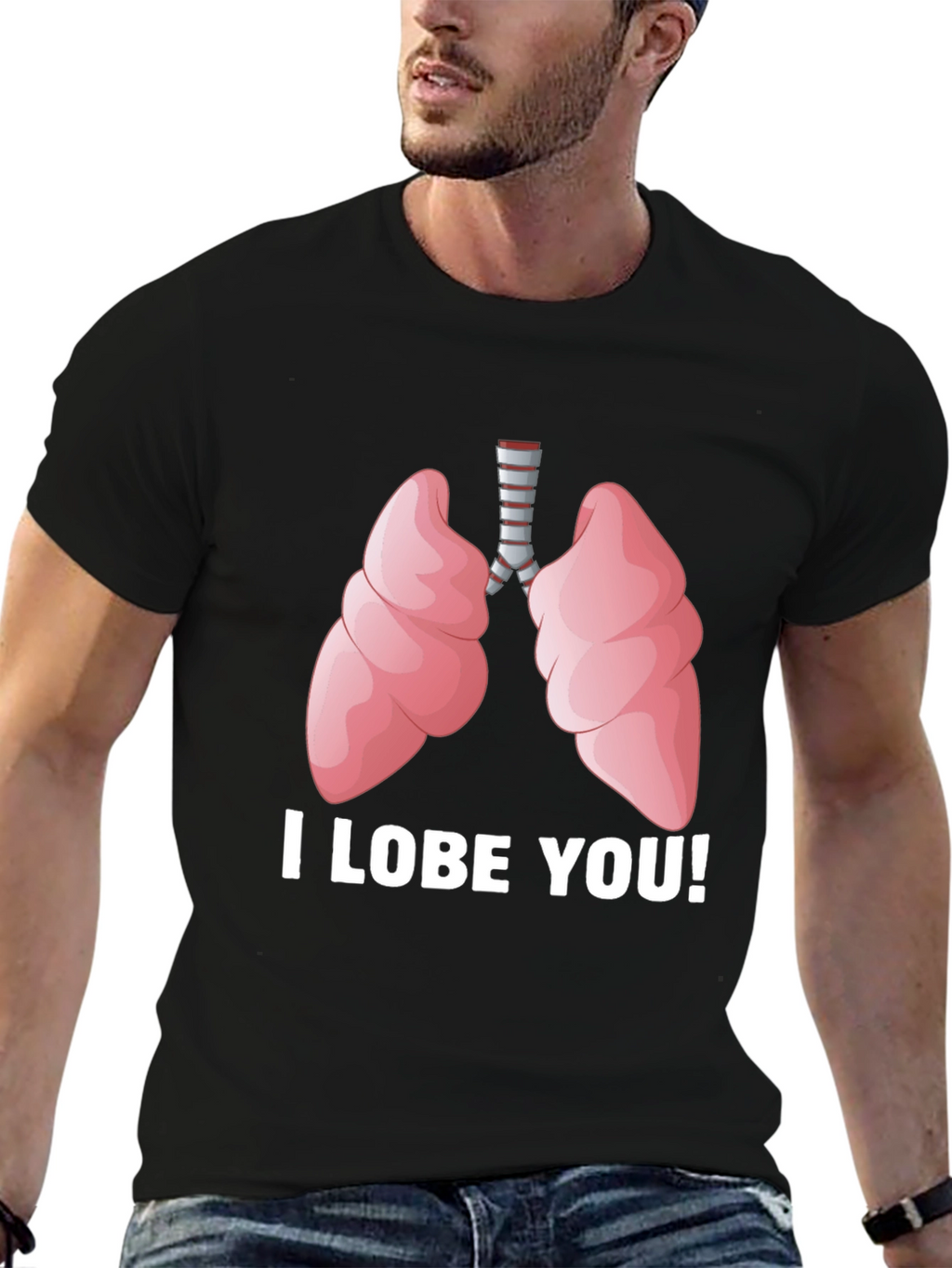 I Lobe You T-Shirt - Anatomical Humor