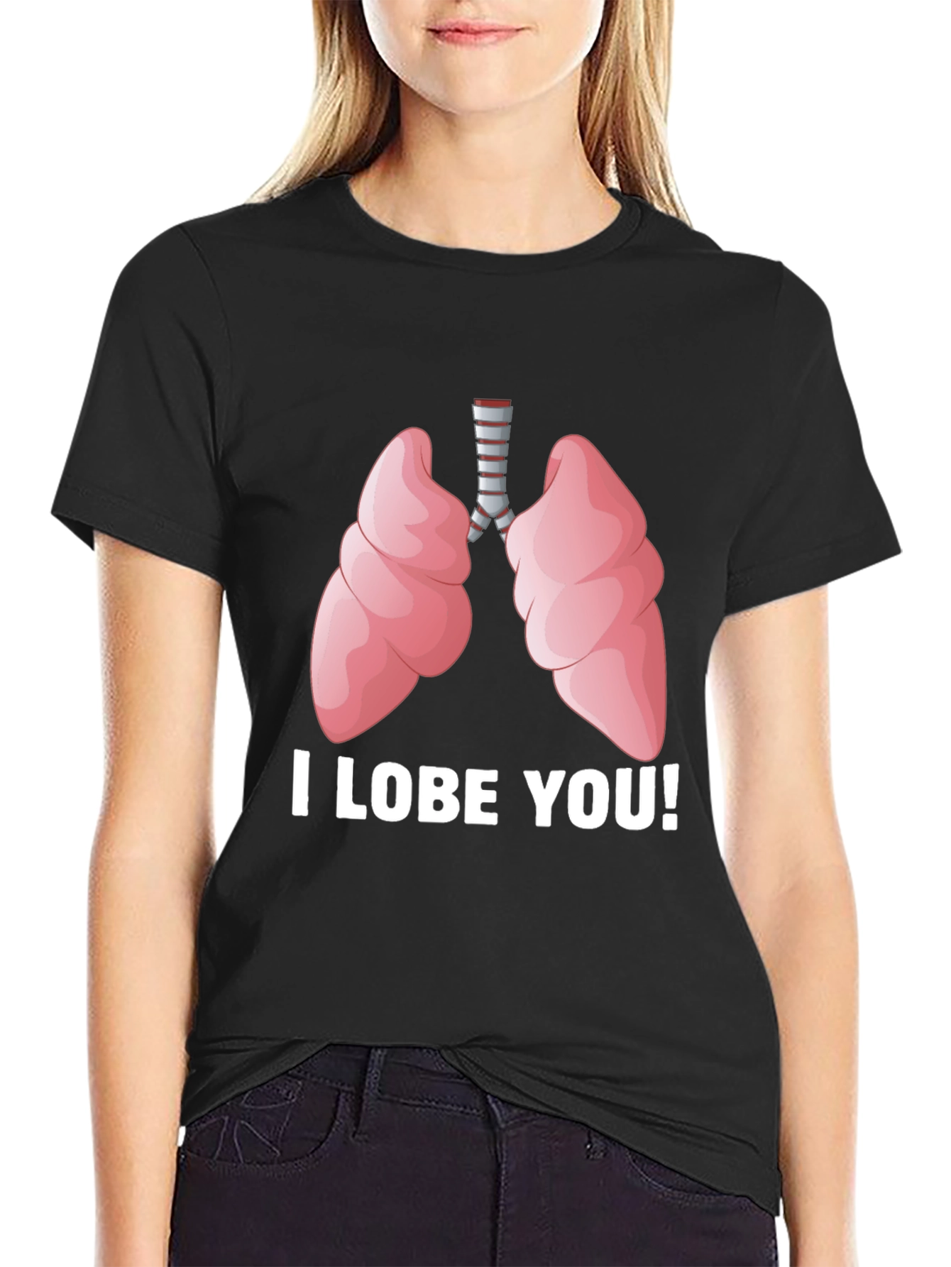 I Lobe You T-Shirt - Anatomical Humor