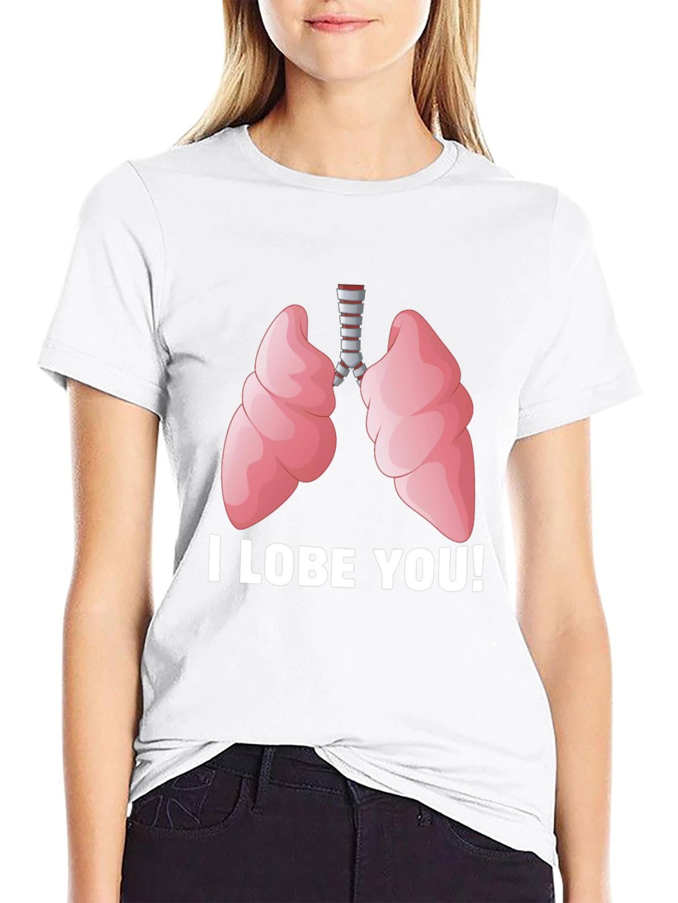 I Lobe You T-Shirt - Anatomical Humor