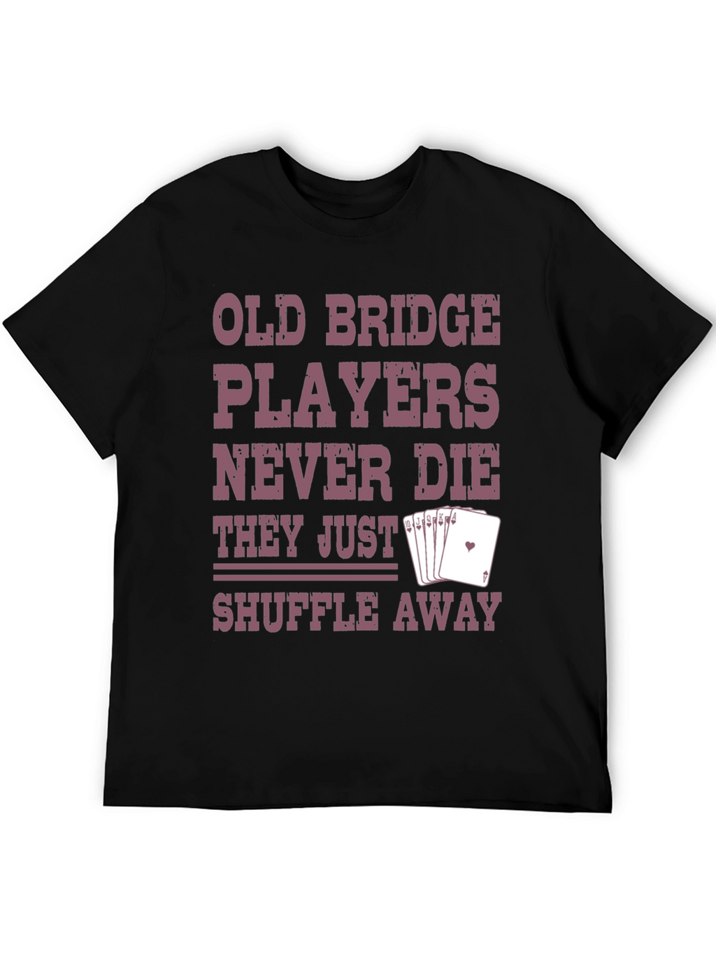 Old Bridge Players T-Shirt - Shuffle Away Funny Tee