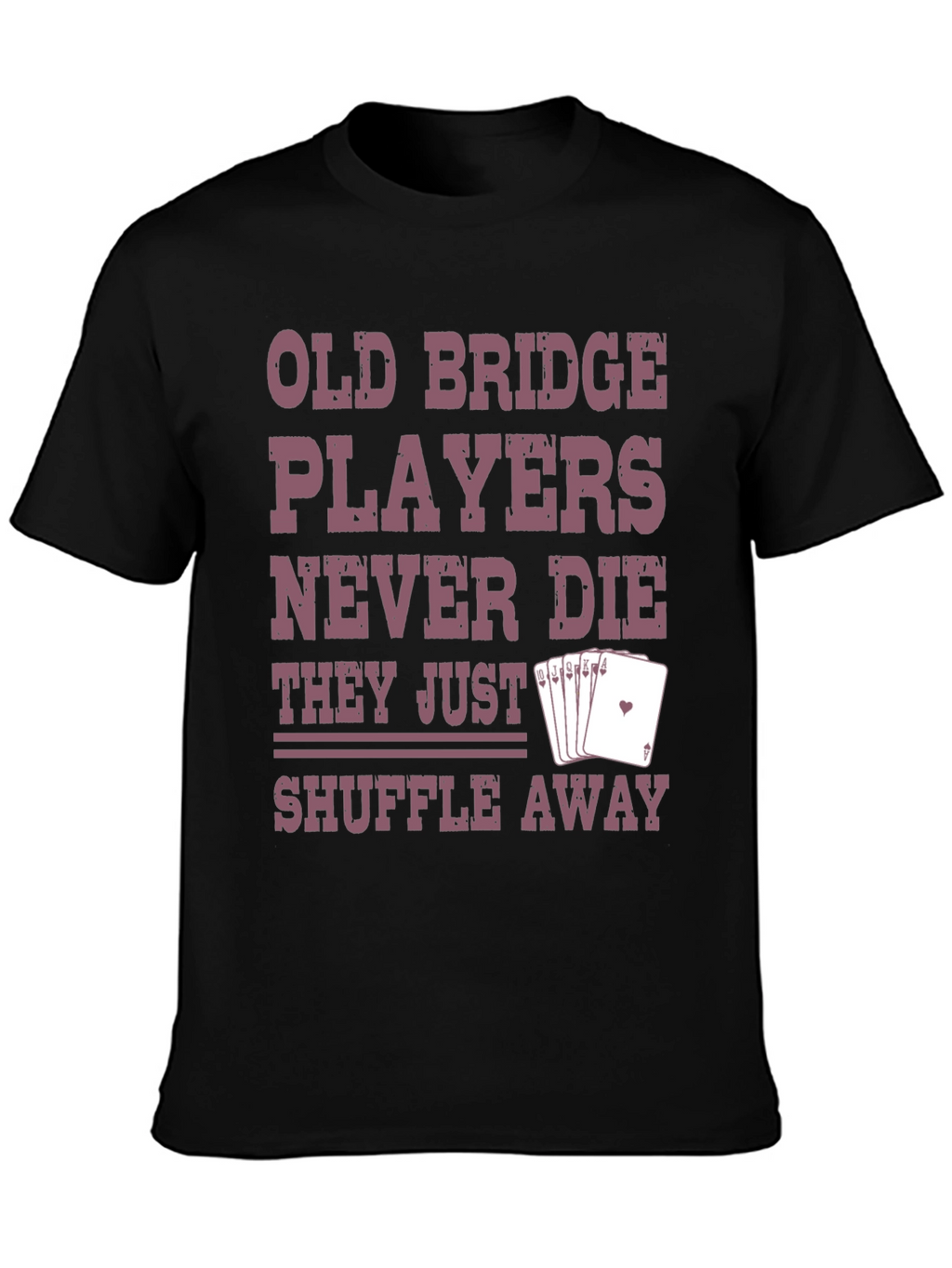 Old Bridge Players T-Shirt - Shuffle Away Funny Tee