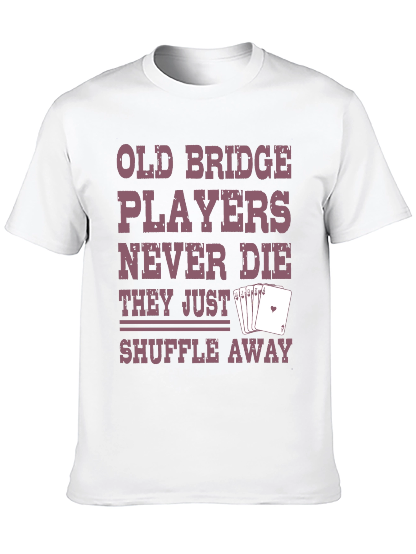 Old Bridge Players T-Shirt - Shuffle Away Funny Tee
