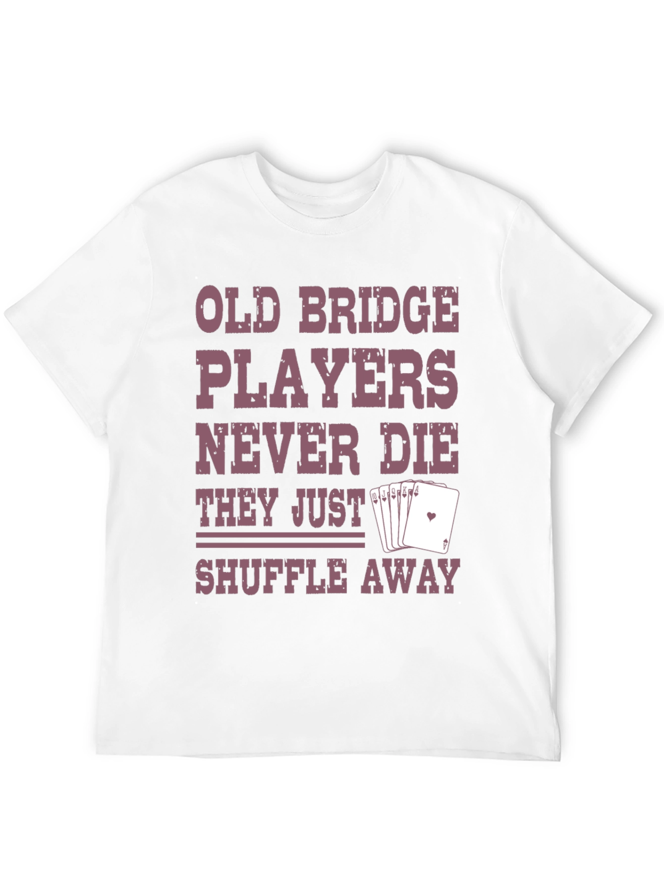 Old Bridge Players T-Shirt - Shuffle Away Funny Tee