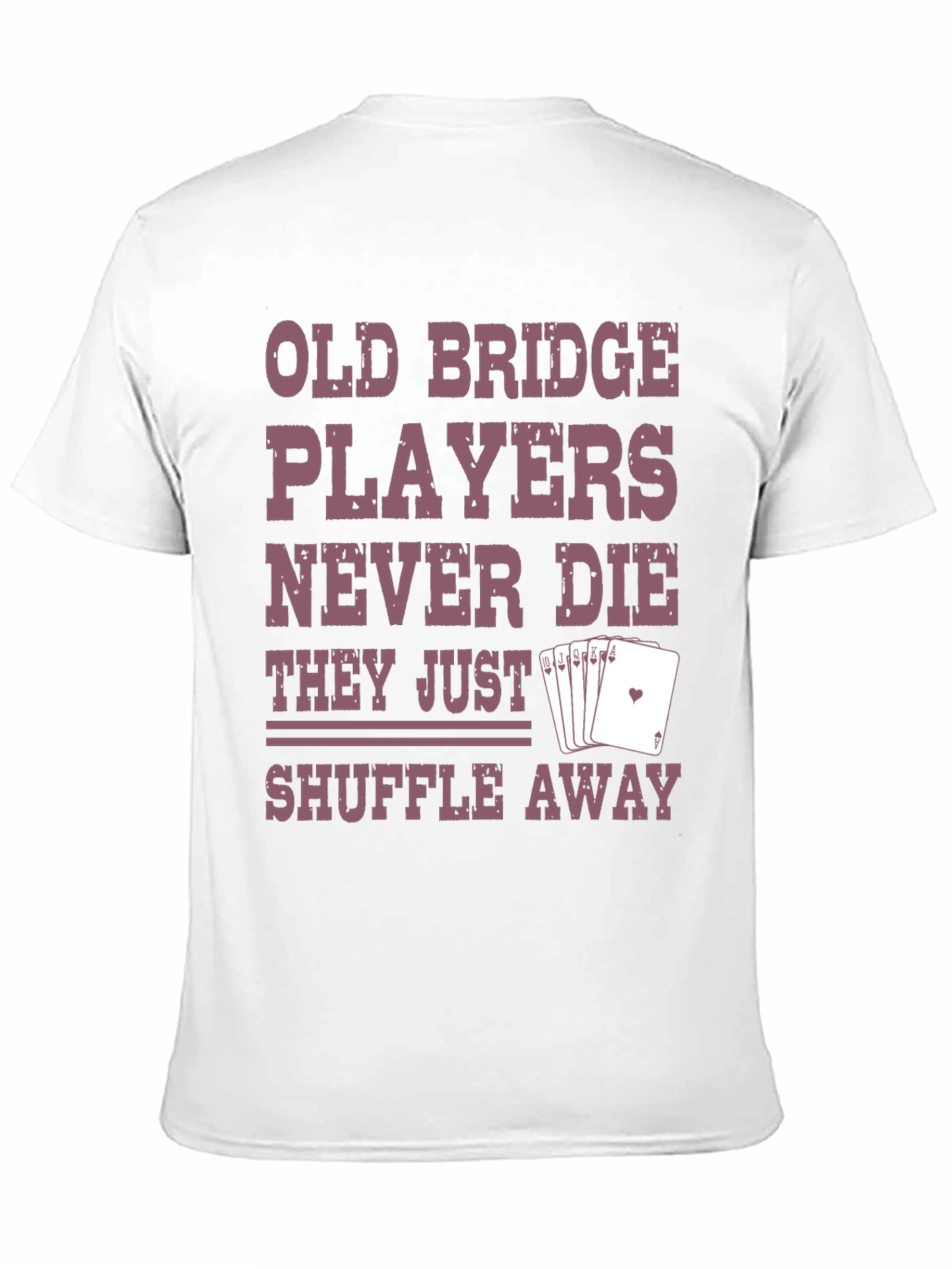 Old Bridge Players T-Shirt - Shuffle Away Funny Tee