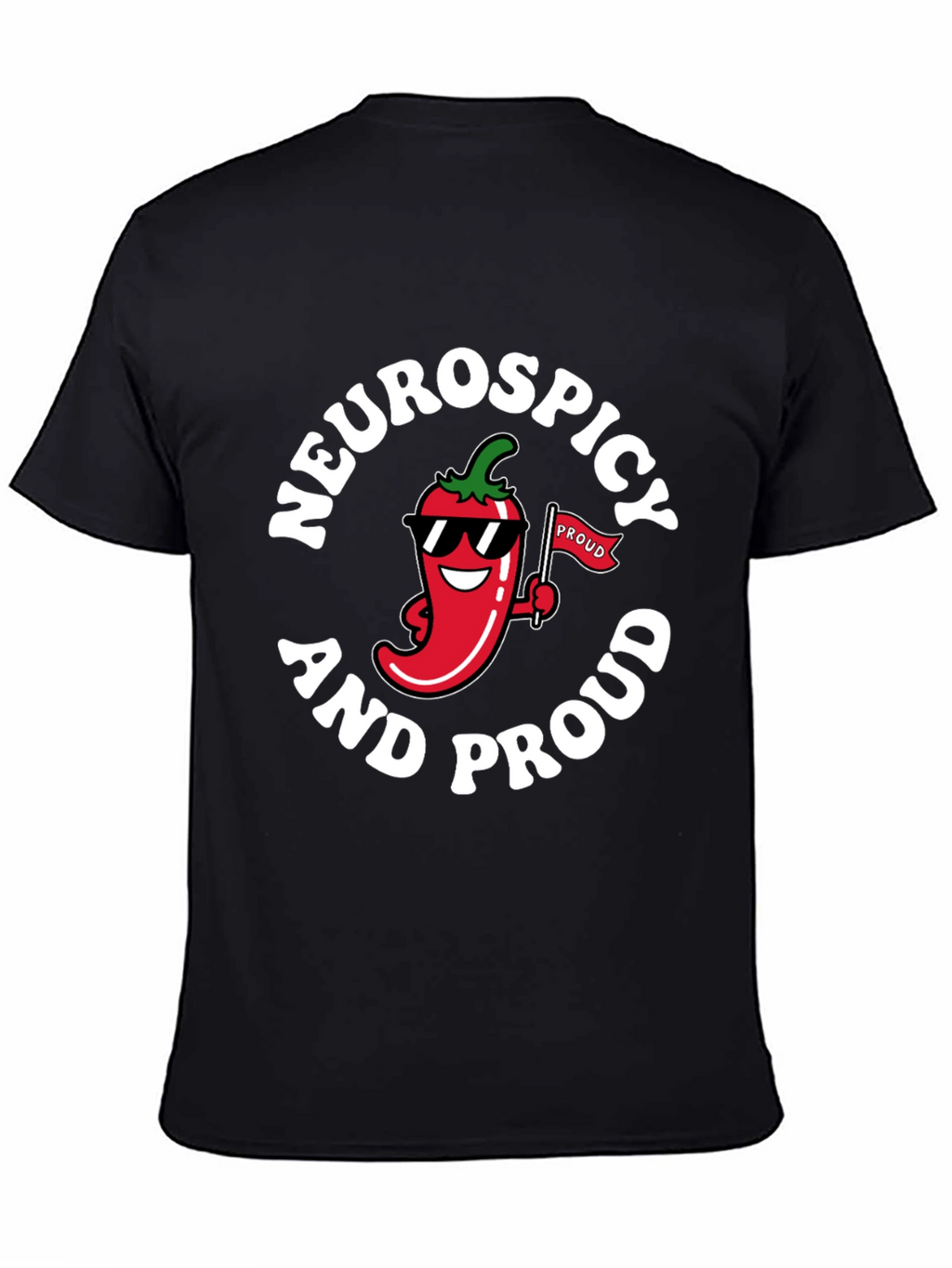 Neurospicy and Proud Graphic T-Shirt