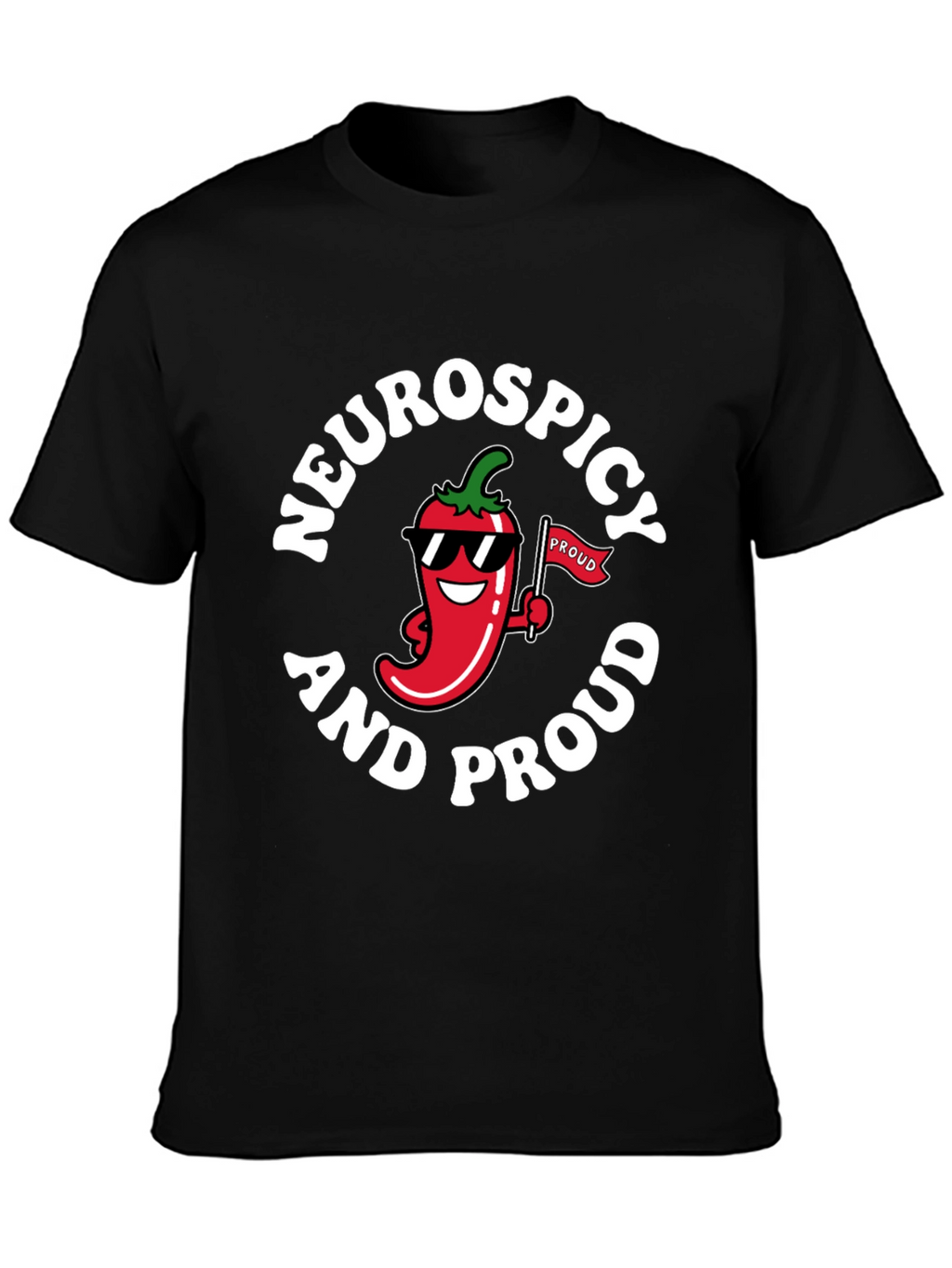 Neurospicy and Proud Graphic T-Shirt