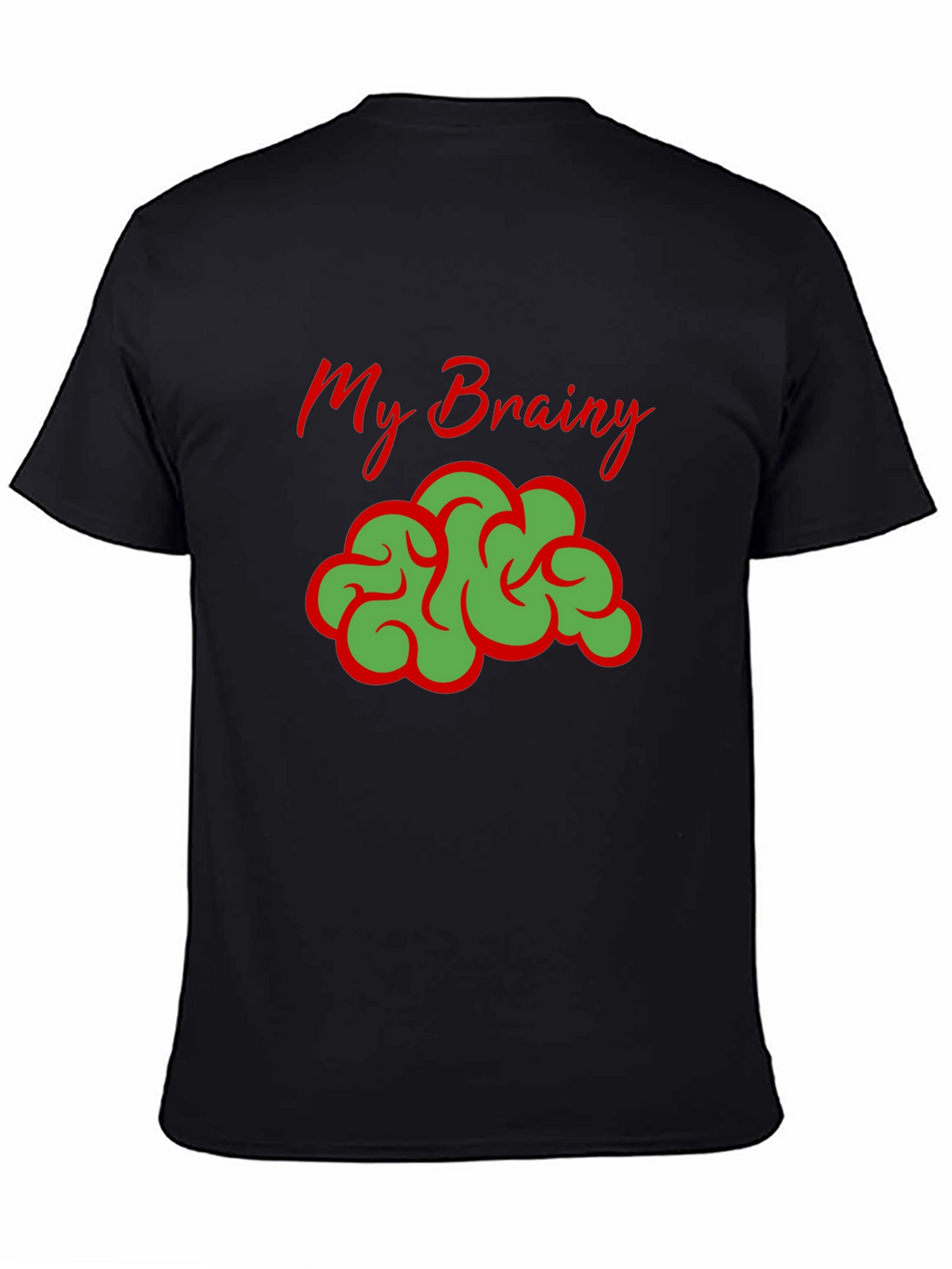 My Brainy T-Shirt - Funny Brain Graphic Tee