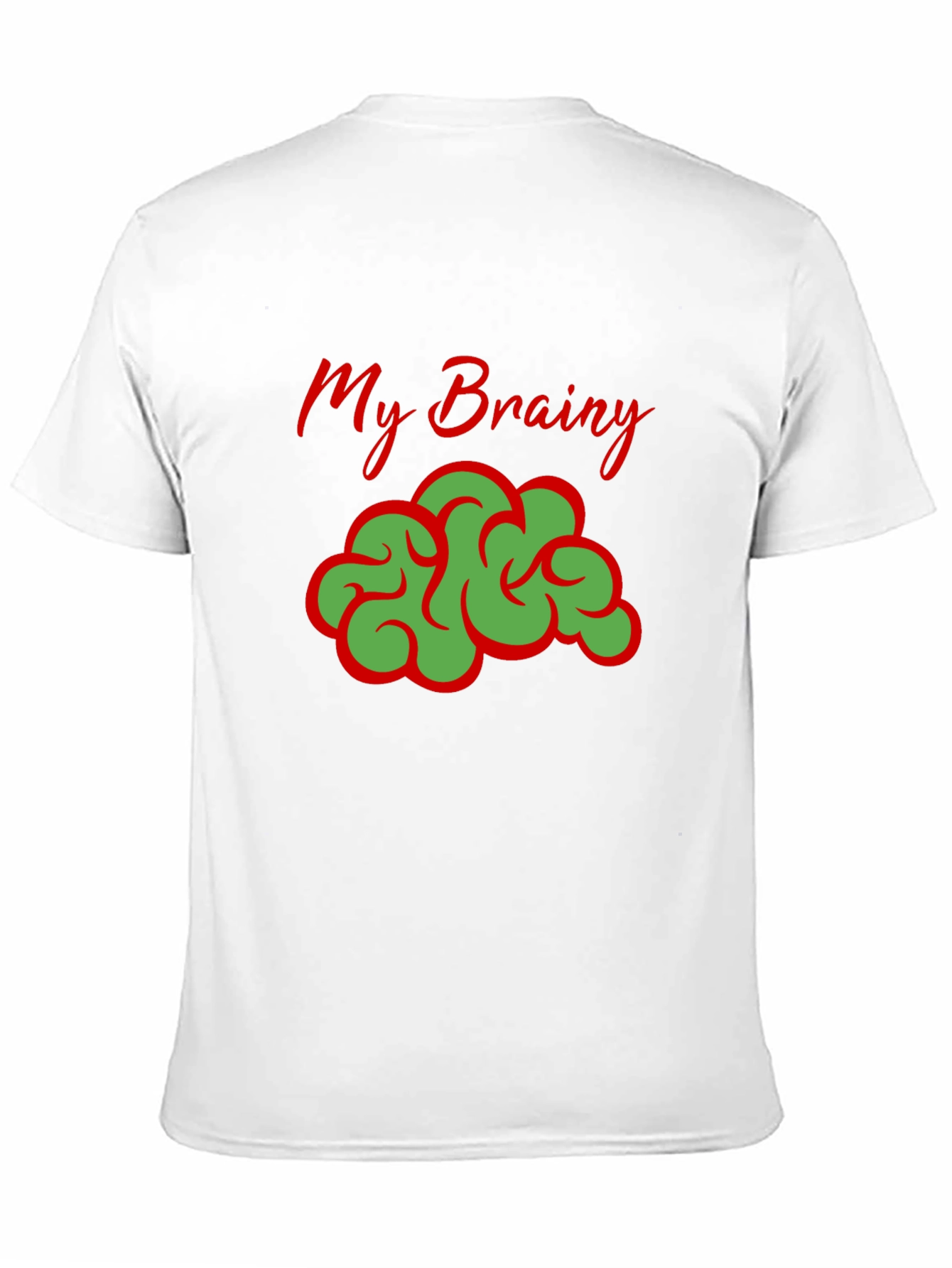 My Brainy T-Shirt - Funny Brain Graphic Tee