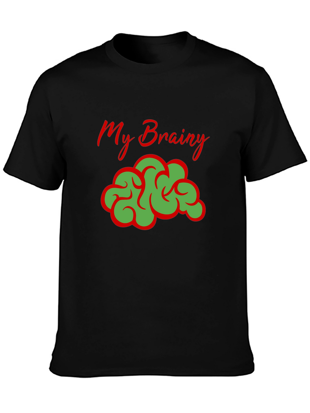 My Brainy T-Shirt - Funny Brain Graphic Tee