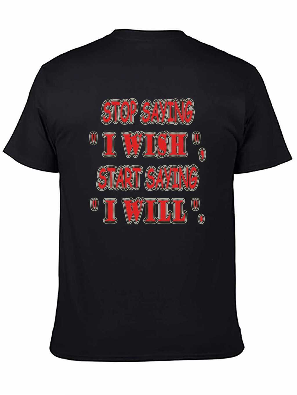 Inspirational I Will Black T-Shirt