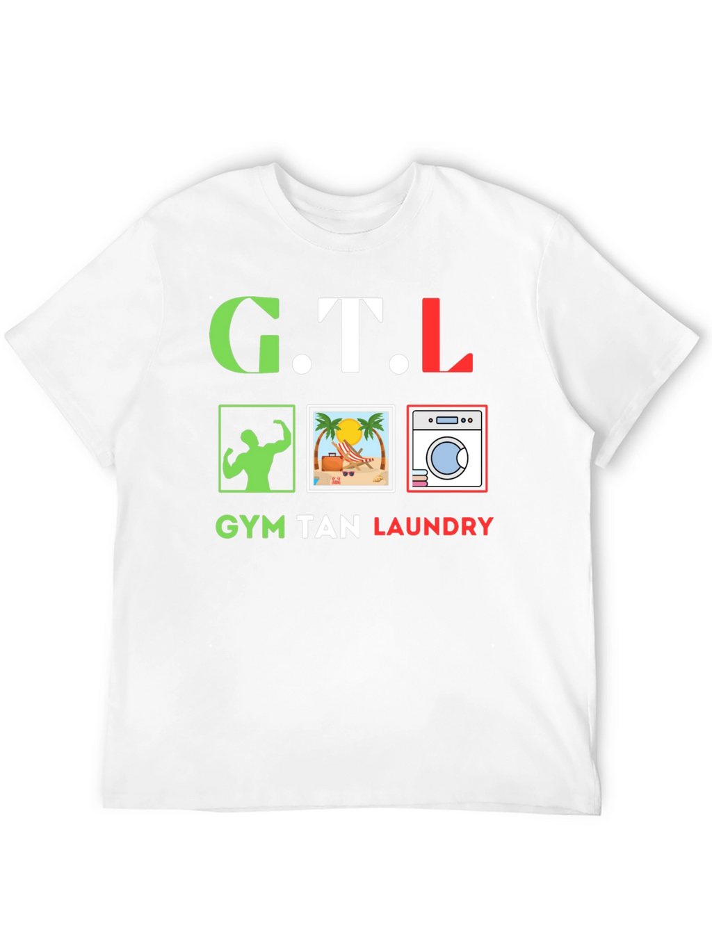GTL Gym Tan Laundry Graphic Tee