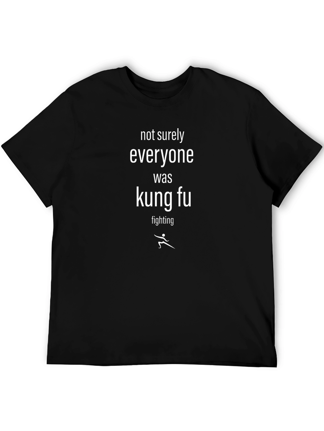 Kung Fu Fighting T-Shirt Funny Slogan Tee