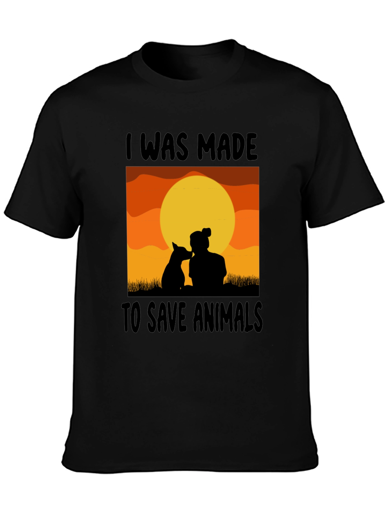 I Was Made To Save Animals T-Shirt