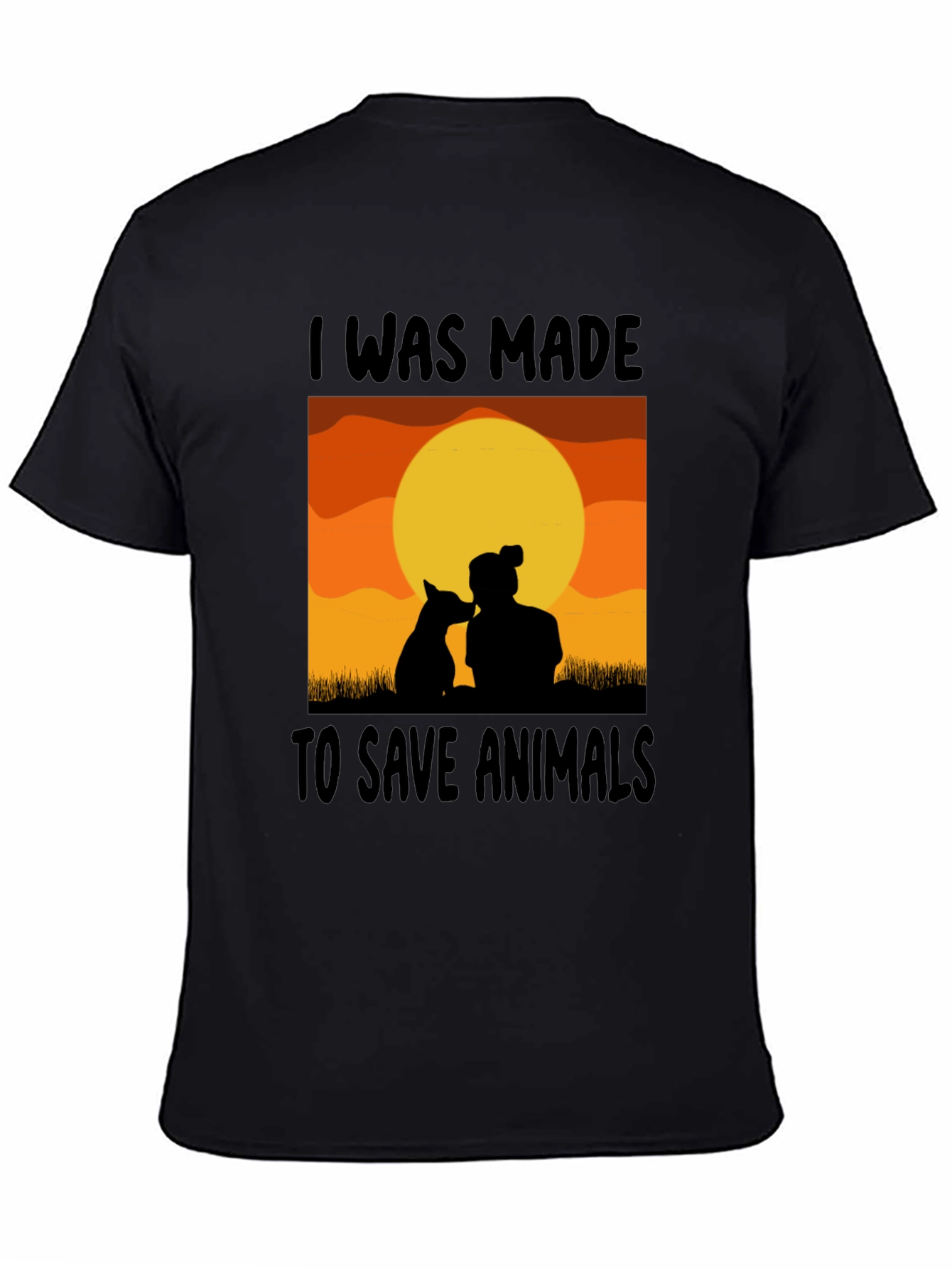 I Was Made To Save Animals T-Shirt