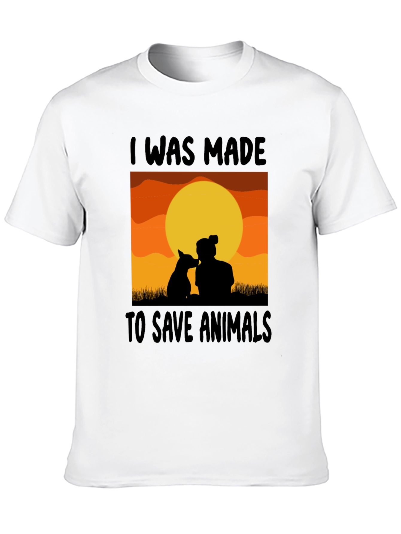I Was Made To Save Animals T-Shirt