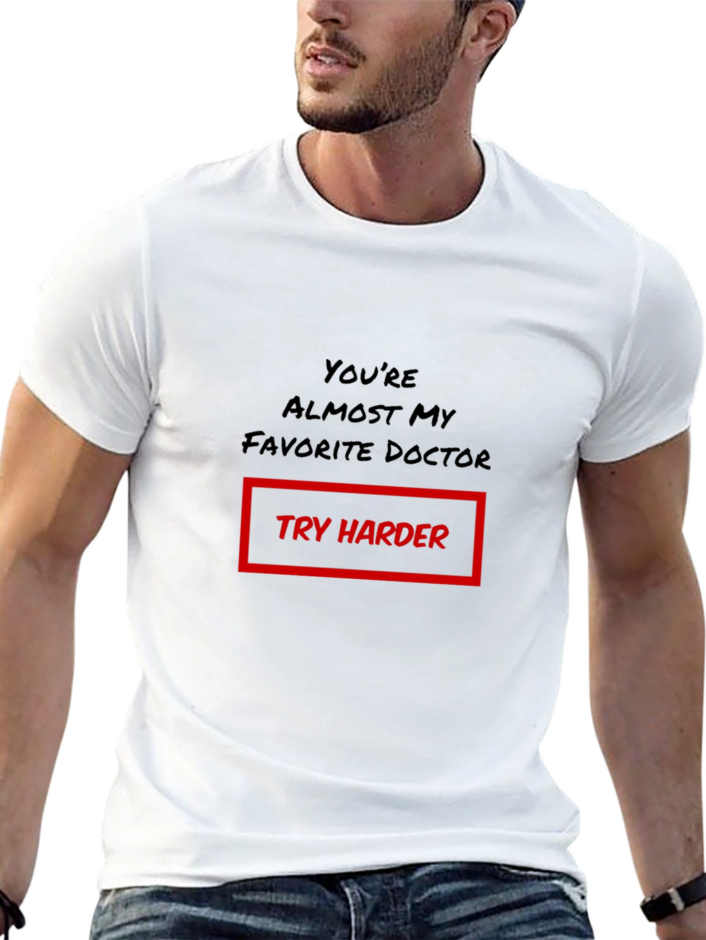 Funny Doctor T-Shirt - Try Harder Graphic Tee