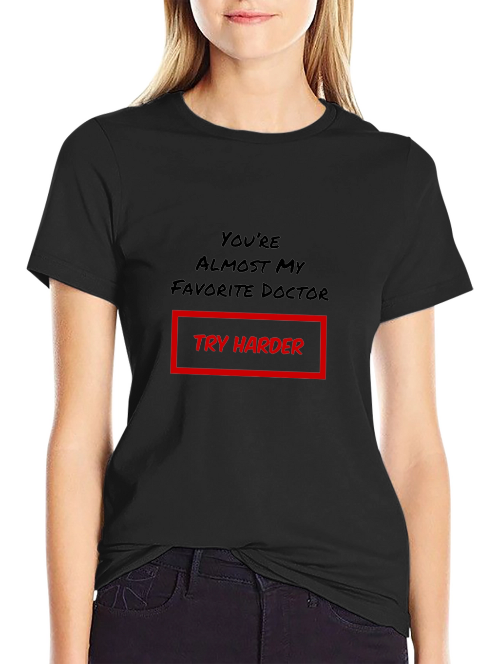 Funny Doctor T-Shirt - Try Harder Graphic Tee