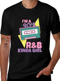 Im a 90s R&B Kinda Girl T-Shirt