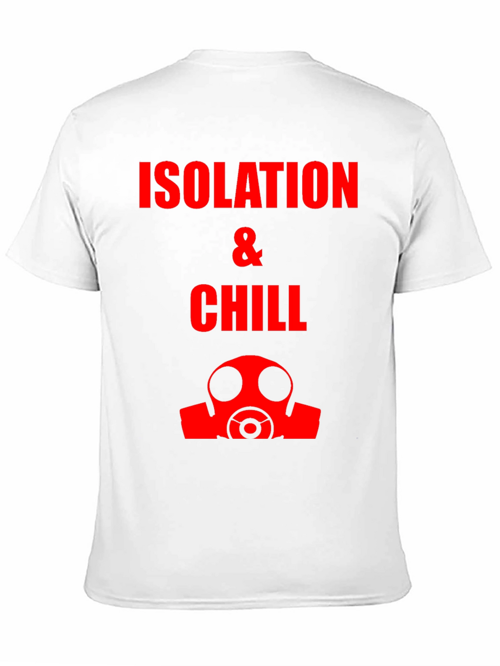Isolation & Chill T-Shirt - Gas Mask Graphic Tee