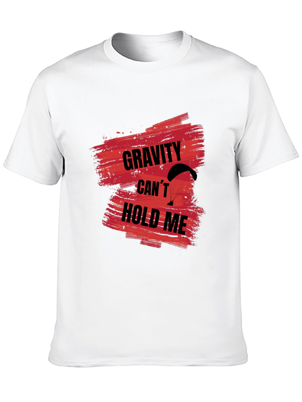 Gravity Cant Hold Me T-Shirt