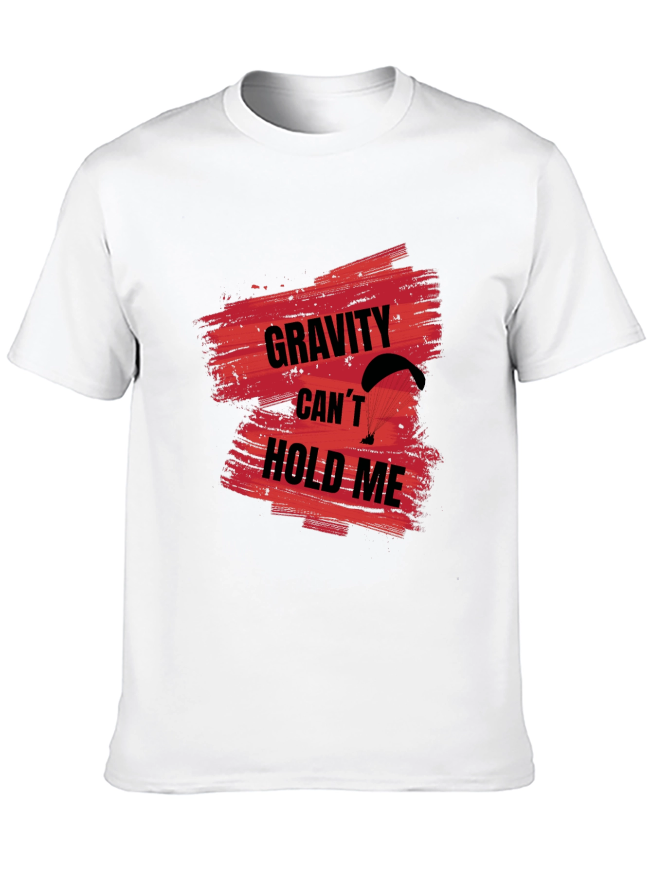 Gravity Cant Hold Me T-Shirt