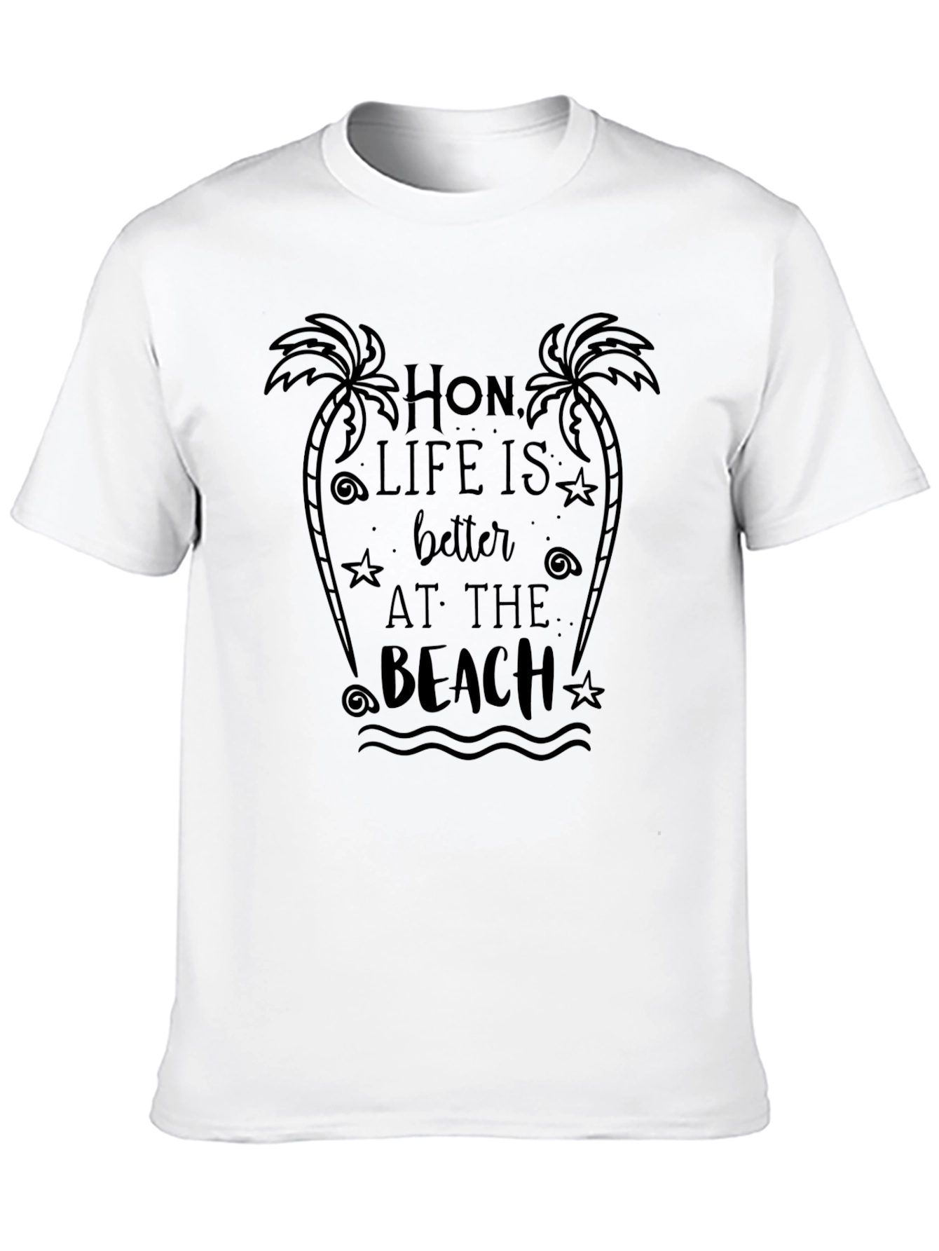 Hon Life is Better at the Beach Black T-Shirt