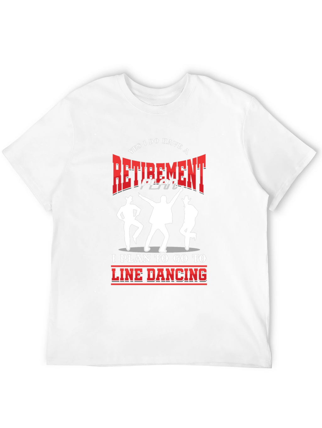 Retirement Line Dancing T-Shirt