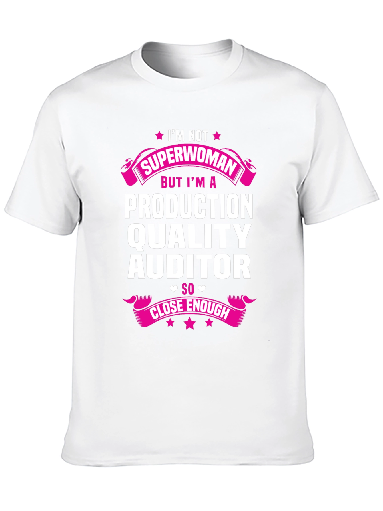 Production Quality Auditor T-Shirt - Superwoman Alternative
