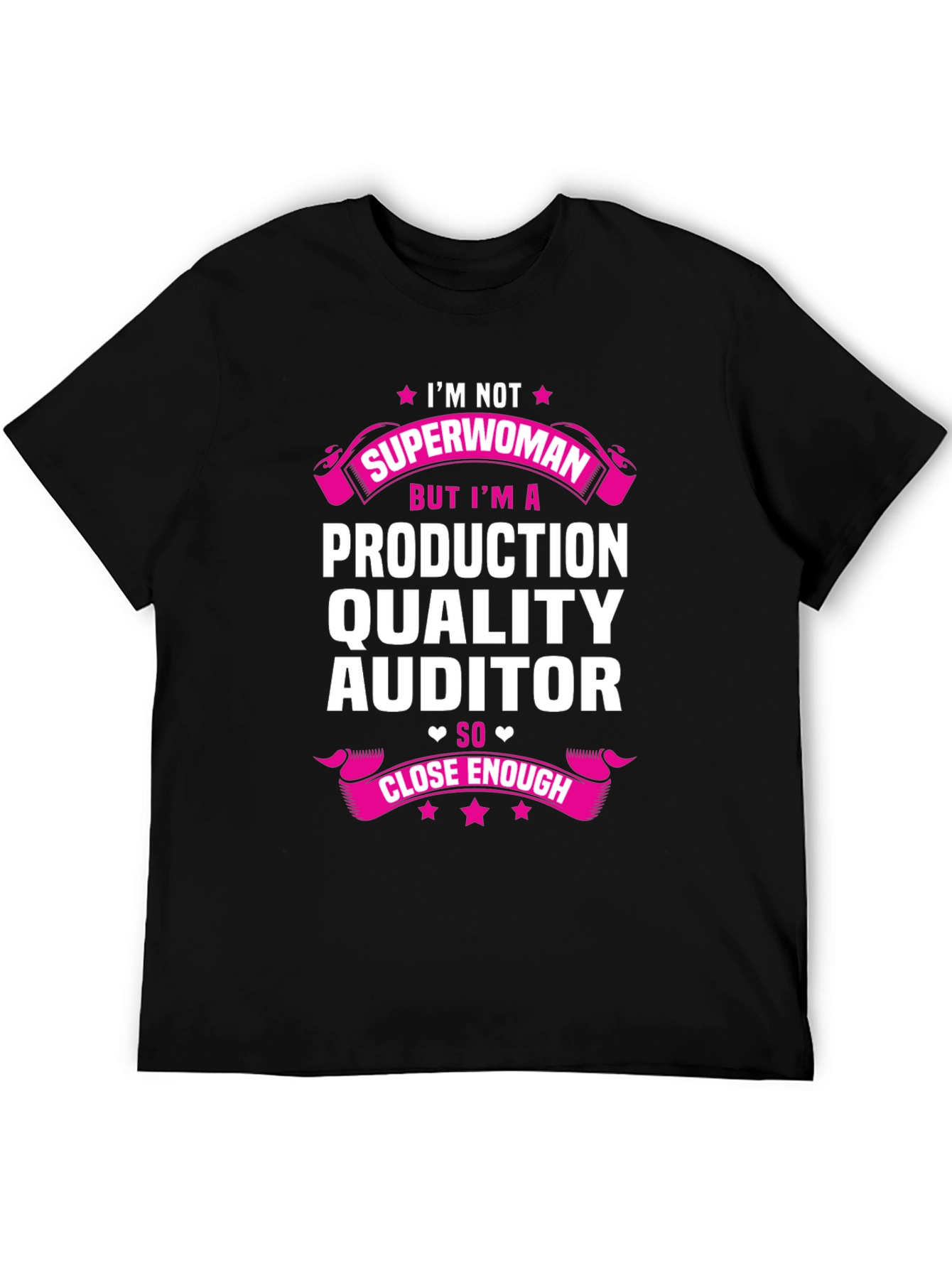 Production Quality Auditor T-Shirt - Superwoman Alternative