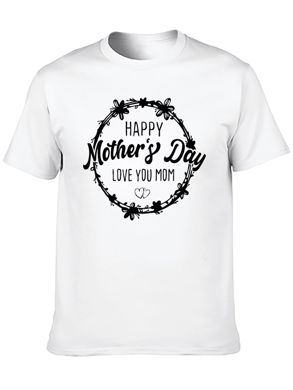 Happy Mothers Day Black T-Shirt