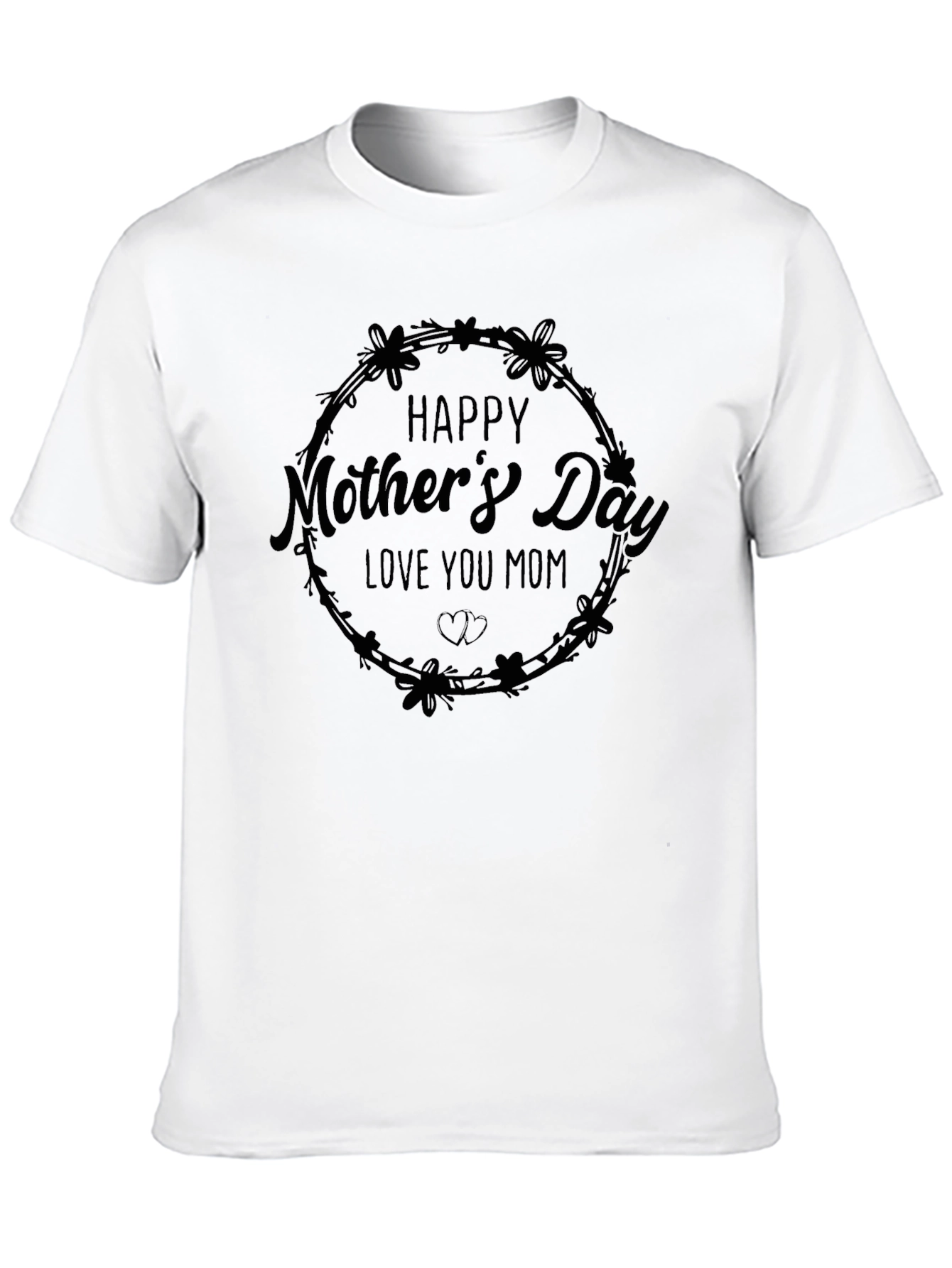 Happy Mothers Day Black T-Shirt