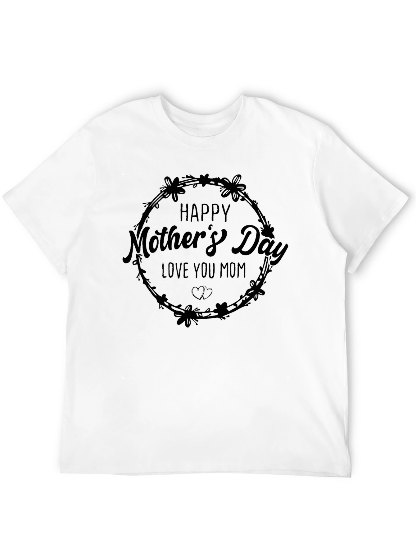Happy Mothers Day Black T-Shirt