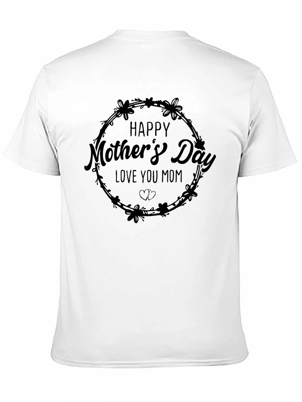 Happy Mothers Day Black T-Shirt