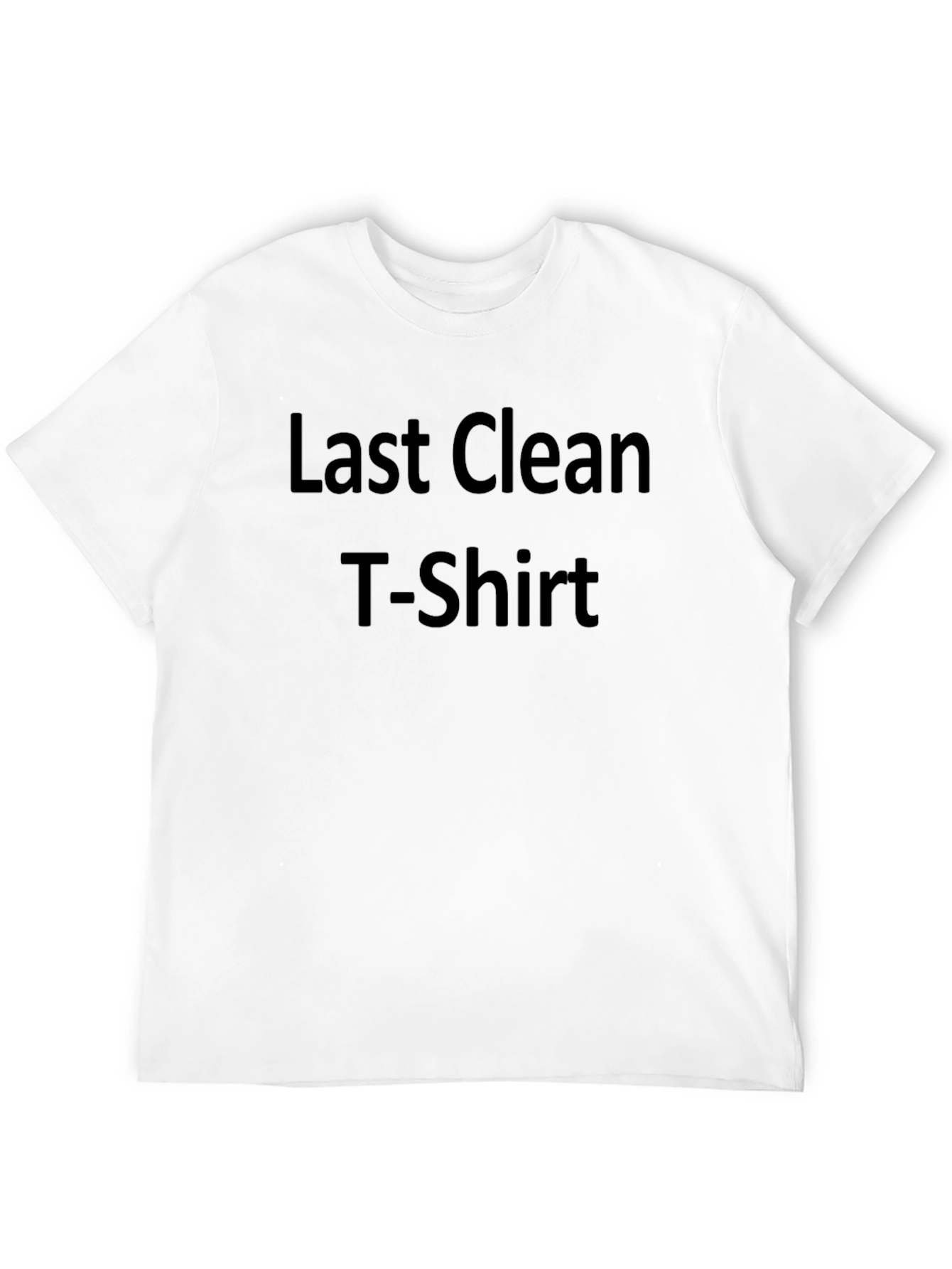 Last Clean T-Shirt - Funny Graphic Tee
