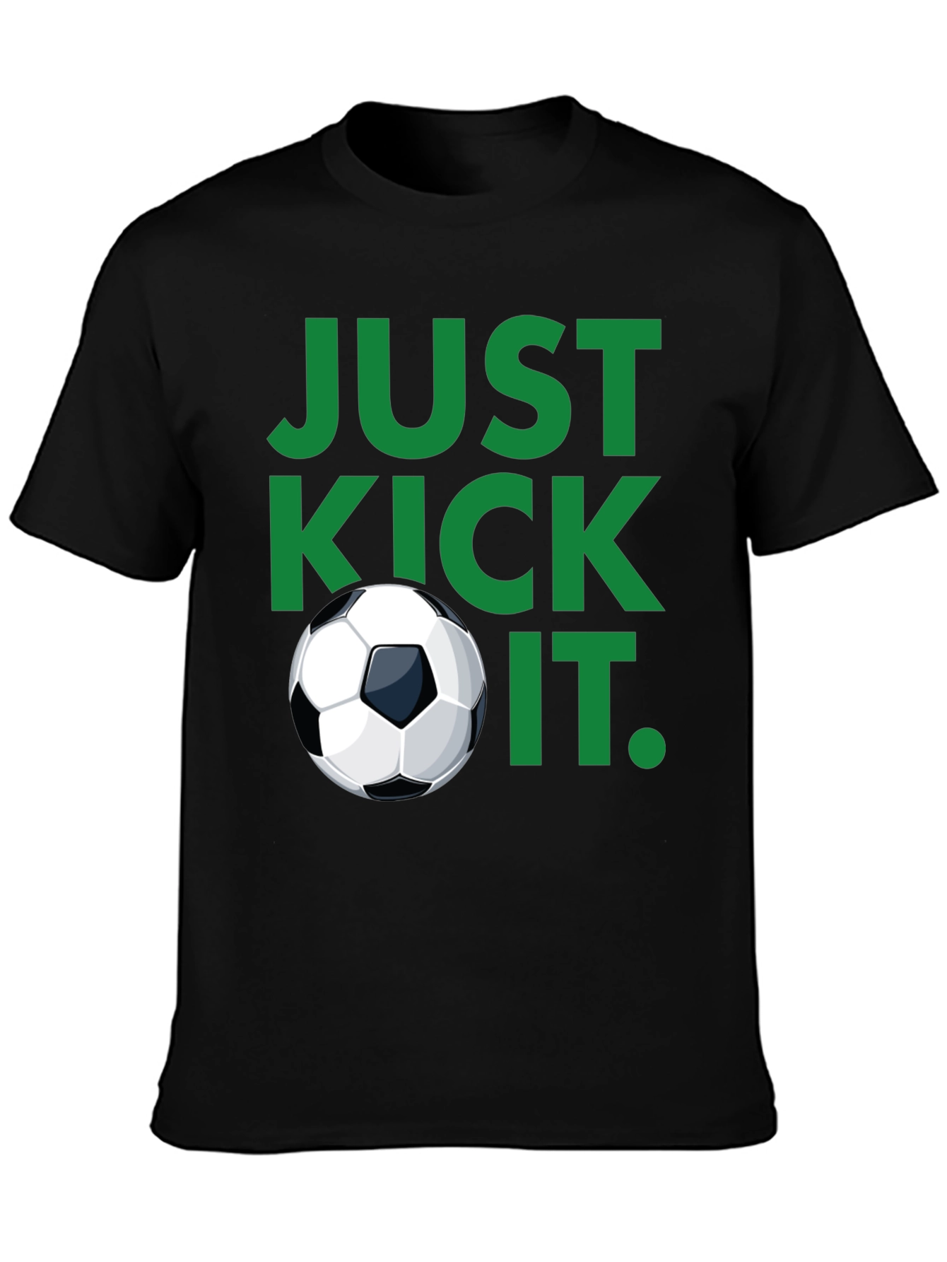 Just Kick It Black Soccer T-Shirt