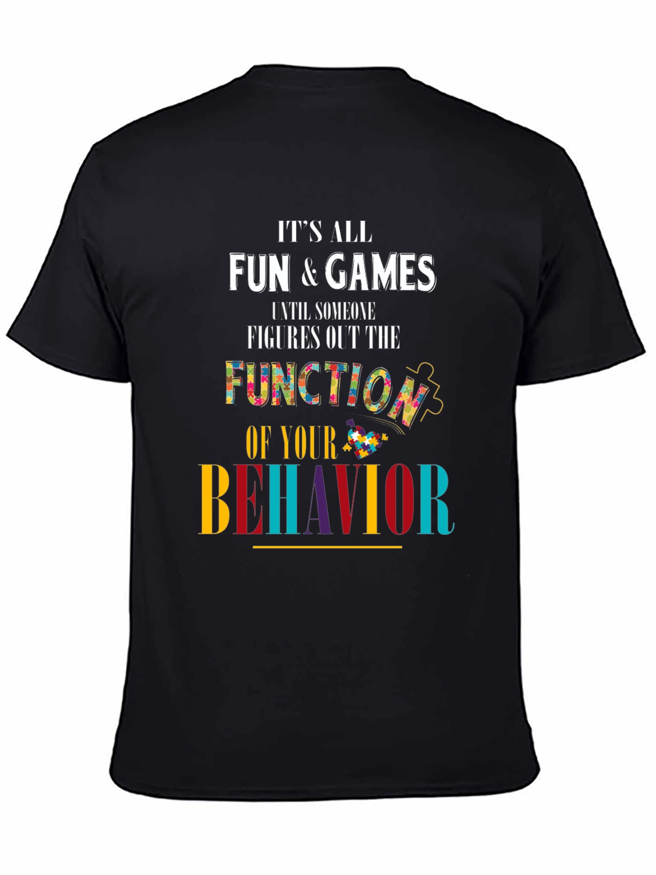 Autism Awareness T-Shirt Fun & Games Behavior