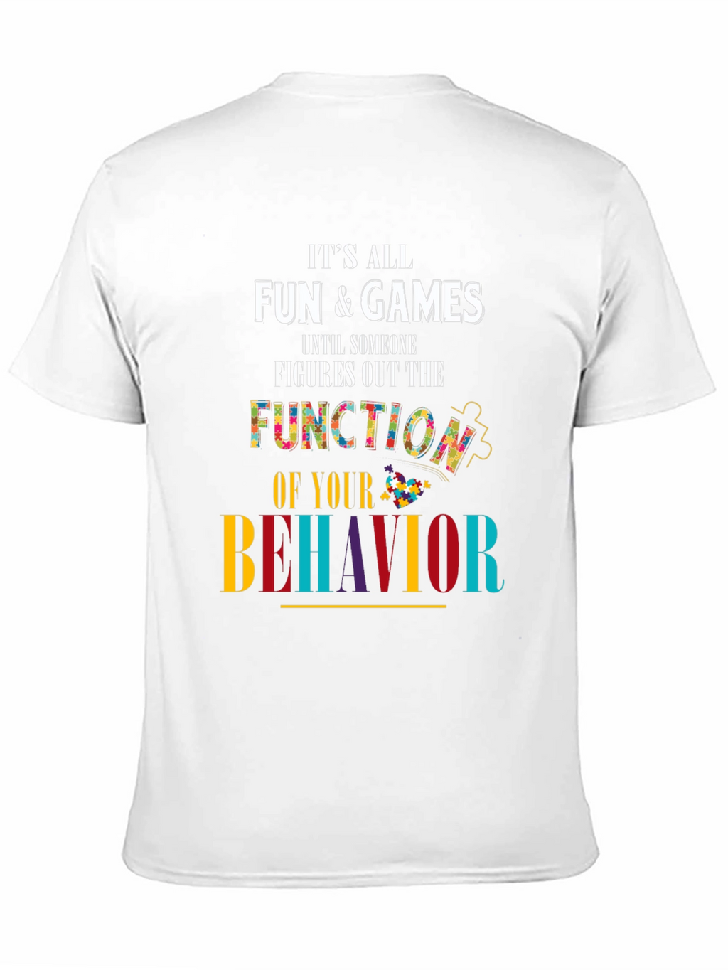Autism Awareness T-Shirt Fun & Games Behavior
