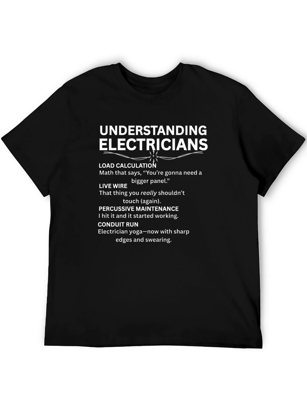 Understanding Electricians Humor T-Shirt