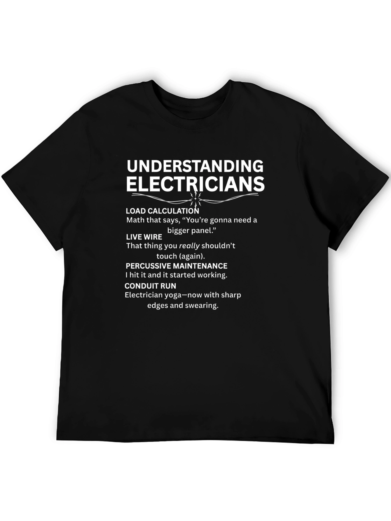 Understanding Electricians Humor T-Shirt